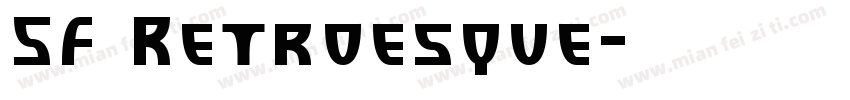 SF Retroesque字体转换